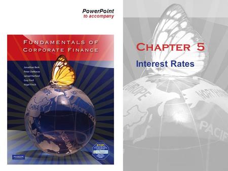 PowerPoint to accompany Chapter 5 Interest Rates.