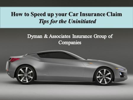 How to Speed up your Car Insurance Claim Tips for the Uninitiated.