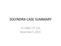 SOLYNDRA CASE SUMMARY EC 1400 / ITF 225 November 5, 2015.