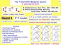 1 The Fritiof (FTF) Model in Geant4 V. Uzhinsky, 23.04.13 B. Andersson et al., Nucl. Phys. B281 (1987) 289; B. Nilsson-Almquist and E. Stenlund, Comp.