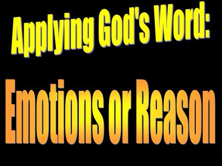 Do you allow your emotions or reason to rule in the decision making process? Emotion- “a complex and usually strong subjective response...part of the.