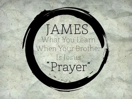 #JamesPCC PAGE 656PAGE 871 #JamesPCC 13 Is anyone among you suffering? Let him pray. Is anyone cheerful? Let him sing praise. 14 Is anyone among you.