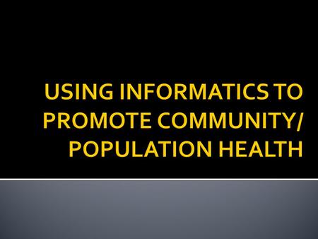  Exists to serve the community’s interests by providing social conditions in which people maintain health  Describes epidemics and the spread of disease,