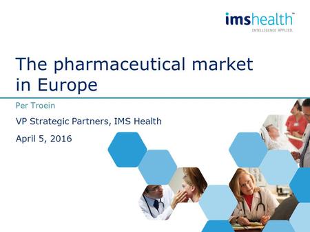 The pharmaceutical market in Europe