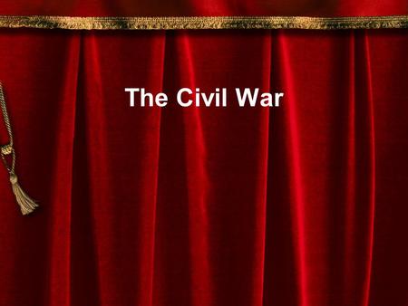 The Civil War Warm Up How might a civil war be worse than other wars? How would your life be affected if Philadelphia went into a civil war? What are.