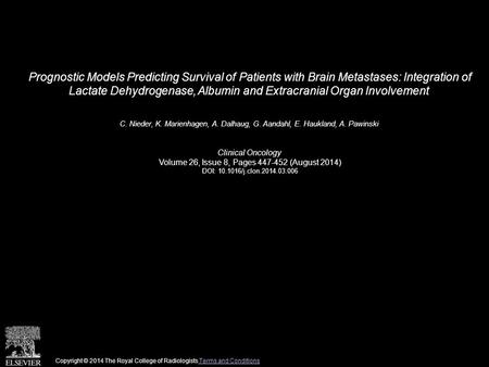 Prognostic Models Predicting Survival of Patients with Brain Metastases: Integration of Lactate Dehydrogenase, Albumin and Extracranial Organ Involvement.