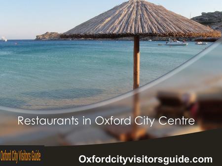 Restaurants in Oxford City Centre Oxfordcityvisitorsguide.com.