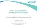 Pinellas Suncoast Transit Authority (PSTA) St. Petersburg, Florida Video and Social Media: An Intersection of Awesome APTA Marketing & Communications Conference.