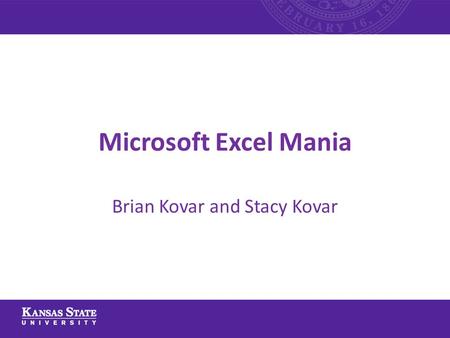 Microsoft Excel Mania Brian Kovar and Stacy Kovar.