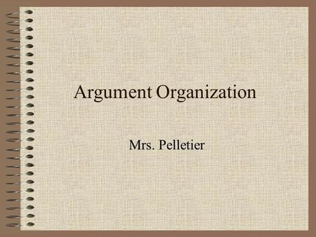 Argument Organization