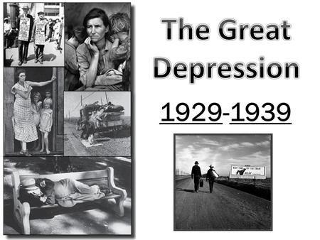 1929-1939. the economic boom of the 1920s caused problems an economic BUST in the 1930 and changed people’s the attitudes about the role of government.