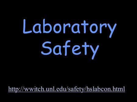 Laboratory Safety