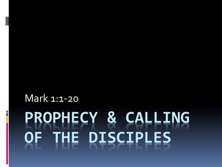 Mark 1:1-20. The beginning of the good news about Jesus the Messiah, the Son of God, 2 as it is written in Isaiah the prophet: “I will send my messenger.