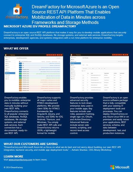 DreamFactory for Microsoft Azure Is an Open Source REST API Platform That Enables Mobilization of Data in Minutes across Frameworks and Storage Methods.