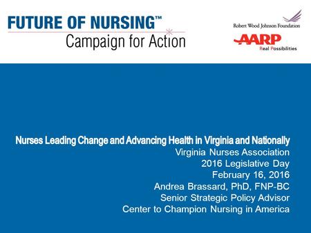 Virginia Nurses AssociationFebruary 16, 2016 Andrea Brassard, PhD, FNP-BC.