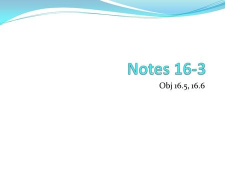 Obj 16.5, 16.6. A.) You will recall that the seven strong acids are HCl, HBr, HI, HNO 3, H 2 SO 4, HClO 3, and HClO 4. B.) These are, by definition, strong.