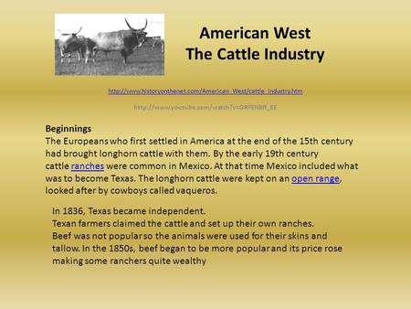 American West The Cattle Industry   Beginnings.