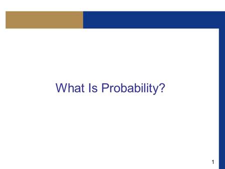 1 What Is Probability?. 2 To discuss probability, let’s begin by defining some terms. An experiment is a process, such as tossing a coin, that gives definite.