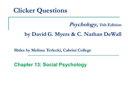 Chapter 13: Social Psychology