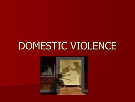 DOMESTIC VIOLENCE. Domestic violence is actual or threatened violence or harassment occurring within a household or between family members Domestic violence.