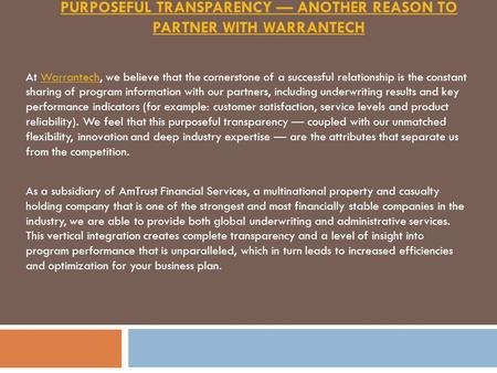 Purposeful Transparency — Another Reason To Partner With Warrantech
