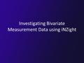 Investigating Bivariate Measurement Data using iNZight.