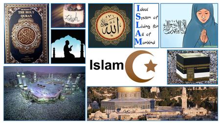 Islam. Hitting the Headlines! Islam Discovering the world’s second largest religion Learning Objective: To enquire into the basics of the Islamic religion.