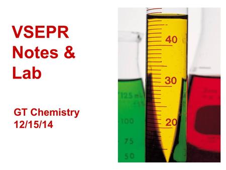 VSEPR Notes & Lab GT Chemistry 12/15/14. Drill Draw Lewis structures for –CH 3 Br –NH 3 –HCl (that’s hydrogen chloride, not carbon/iodine) –AlF 3 HW: