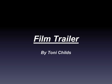 Film Trailer By Toni Childs. is it a Nightmare? The film ‘is it a Nightmare?’ Is about a group of friends who go into they are all in a haunted house.