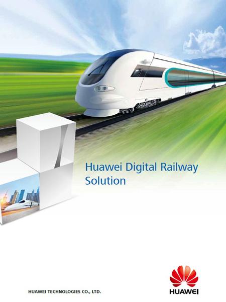 Contents Overview for Digital Railway Solution..…..………………3 Operational Communication ………………..………………4 Agile Station ………………..………………..………………5 Fusion OCC...………………………………..………………6.