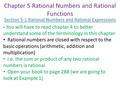 Chapter 5 Rational Numbers and Rational Functions Section 5-1 Rational Numbers and Rational Expressions You will have to read chapter 4 to better understand.