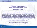 Www.coventry.gov.uk Peugeot Village Centre Land between Humber Road Aldermoor Lane Application for approval of reserved matters under Condition No.1 -