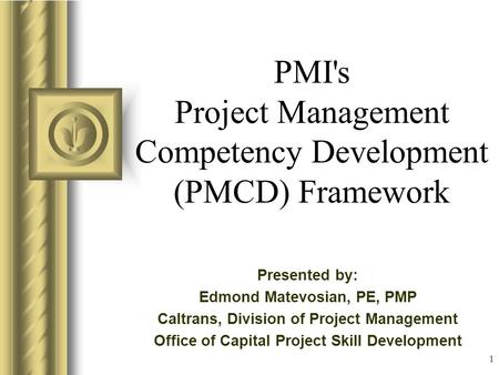 PMI's Project Management Competency Development (PMCD) Framework