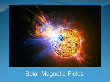 Solar Magnetic Fields. Capacitors in Circuits Charge takes time to move through wire  V is felt at the speed of light, however Change in potential across.