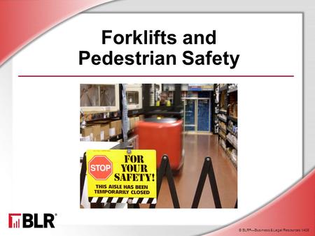 Forklifts and Pedestrian Safety