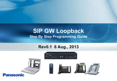 SIP GW Loopback Step By Step Programming Guide