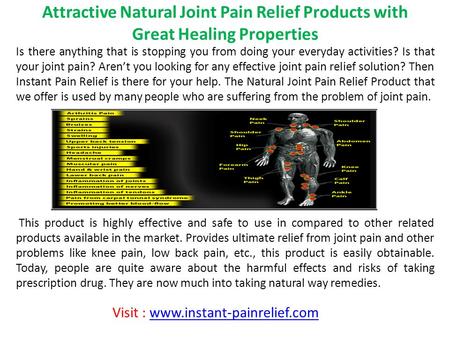 Attractive Natural Joint Pain Relief Products with Great Healing Properties Is there anything that is stopping you from doing your everyday activities?