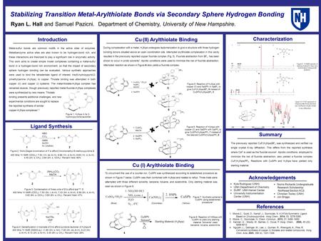 Stabilizing Transition Metal-Arylthiolate Bonds via Secondary Sphere Hydrogen Bonding Ryan L. Hall and Samuel Pazicni. Department of Chemistry, University.