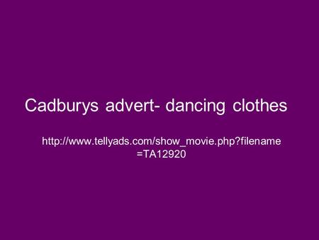 =TA12920 Cadburys advert- dancing clothes.