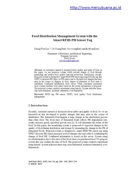 Food Distribution Management System with the Smart RFID-PH Sensor Tag Chang Won Lee 1,1, So Young Park 1, Joo woongKim 1 and Ki-Hwan Eom 1 1 Department.