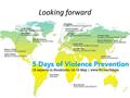 Looking forward. 2000 U.S. National Study Peter Hart Research, 1000 Men 21% not actively involved in community efforts to stop violence against women.