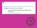 LANCET SERIES ON VIOLENCE AGAINST WOMEN AND GIRLS Prevention of violence against women and girls: lessons from practice Lori Michau Raising Voices, Kampala,