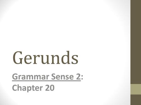 Grammar Sense 2: Chapter 20