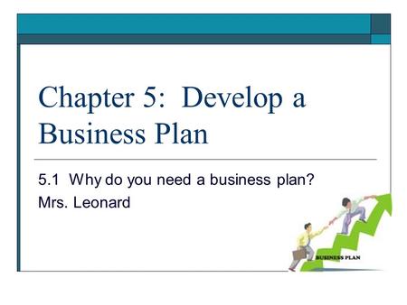 Chapter 5: Develop a Business Plan