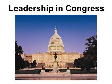 Leadership in Congress