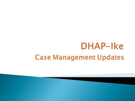 Case Management Updates.  During the of week April 11, 2011, the ETO system experienced technical difficulties.  As of April 13, 2011, the errors have.