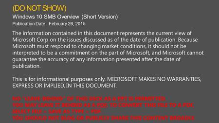 The information contained in this document represents the current view of Microsoft Corp on the issues discussed as of the date of publication. Because.