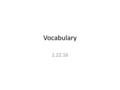 Vocabulary 2.22.16. censorship the practice of officially examining books, movies, etc., and suppressing unacceptable parts.