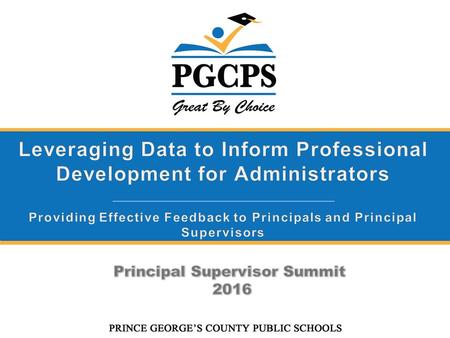 Outcomes By the end of our sessions, participants will have…  an understanding of how VAL-ED is used as a data point in developing professional development.