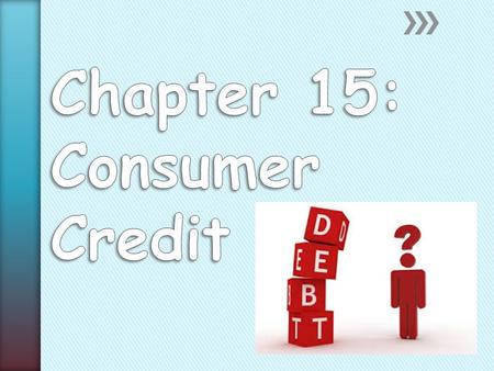 Write down one costly item that you would buy right now if you had enough credit. What steps can you take now to start building and maintaining a strong.